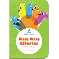 Kuş Kuş Ellerim