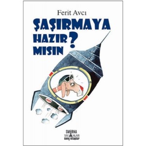 Şaşırmaya Hazır Mısın