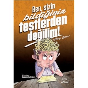Ben Sizin Bildiğiniz Testlerden Değilim