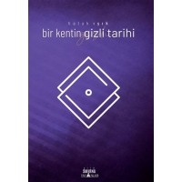 Bir Kentin Gizli Tarihi
