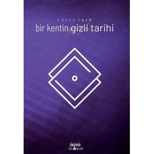 Bir Kentin Gizli Tarihi