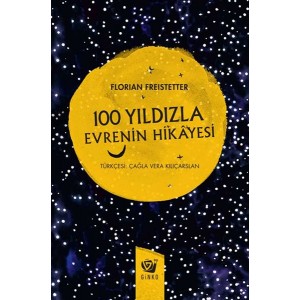 100 Yıldızla Evrenin Hikayesi
