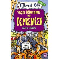 Yaşlı Dünyamız ve Depremler