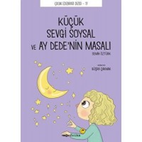 Küçük Sevgi Soysal ve Ay Dedenin Masalı