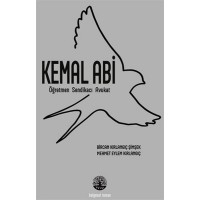 Kemal Abi Öğretmen Sendikacı Avukat