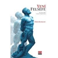 Yeni Felsefe Bir Metodik Felsefe Tasavvuru