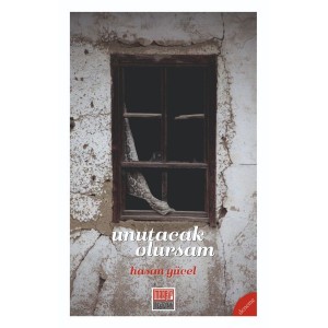 Unutacak Olursam