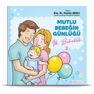 Mutlu Bebeğin Günlüğü İlk Bebeklik 3