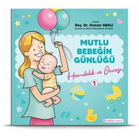 Mutlu Bebeğin Günlüğü Hamilelik ve Öncesi 1
