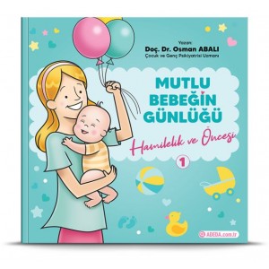 Mutlu Bebeğin Günlüğü Hamilelik ve Öncesi 1