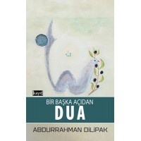 Bir Başka Açıdan Dua