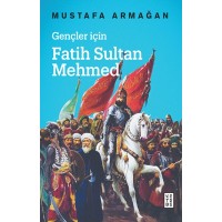 Gençler İçin Fatih Sultan Mehmed Cep Boy