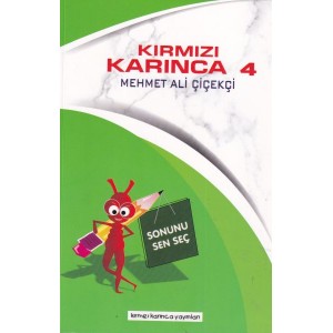 Kırmızı Karınca 4 Sonunu Sen Seç