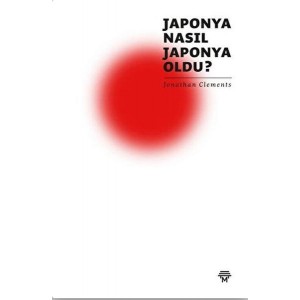 Japonya Nasıl Japonya Oldu