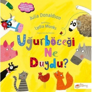 Uğurböceği Ne Duydu