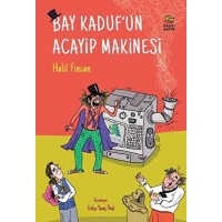 Bay Kadufun Acayip Makinesi