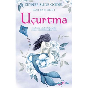 Uçurtma Umut Kıyısı Serisi 1