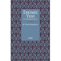 Eskimez Yeni Hz. Peygamber'in Sünneti