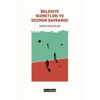 Belediye Hizmetleri ve Seçmen Davranışı