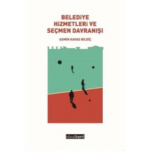 Belediye Hizmetleri ve Seçmen Davranışı