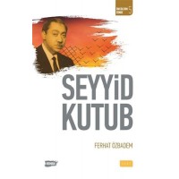 Öncülerin İzinde 5 Seyyid Kutub