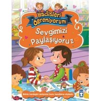 Sevgimizi Paylaşıyoruz Hadisleri Öğreniyorum