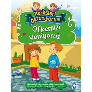 Öfkemizi Yeniyoruz Hadisleri Öğreniyorum