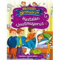 Hastaları Unutmuyoruz Hadisleri öğreniyorum