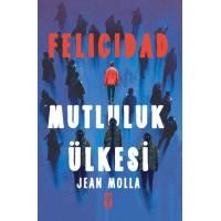 Felicidad Mutluluk Ülkesi