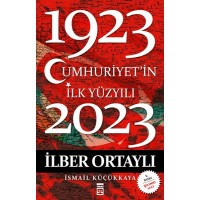 Cumhuriyetin İlk Yüzyılı 1923 2023