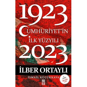 Cumhuriyetin İlk Yüzyılı 1923 2023