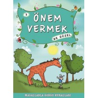 Masallarla Görgü Kuralları Önem Vermek Ne Güzel