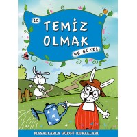 Masallarla Görgü Kuralları Temiz Olmak Ne Güzel