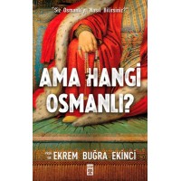Ama Hangi Osmanlı