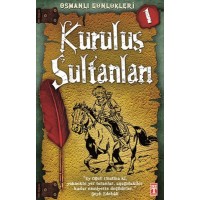 Kuruluş Sultanları Osmanlı Günlükleri 1