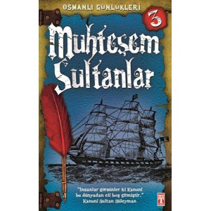 Muhteşem Sultanlar Osmanlı Günlükleri 3