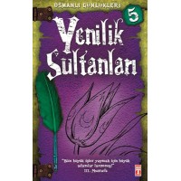 Yenilik Sultanları Osmanlı Günlükleri 5