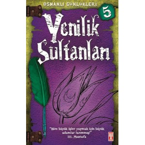 Yenilik Sultanları Osmanlı Günlükleri 5