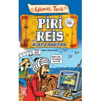 Piri Reis ve Acayip Haritası