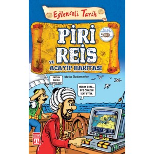 Piri Reis ve Acayip Haritası