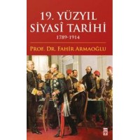 19. Yüzyıl Siyasi Tarihi 1789 1914 Ciltli