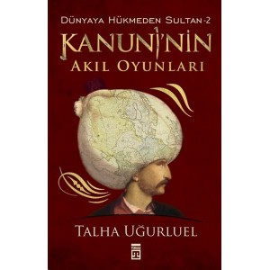 Kanuninin Akıl Oyunları Dünyaya Hükmeden Sultan 2