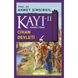 Osmanlı Tarihi Kayı 2 Cihan Devleti