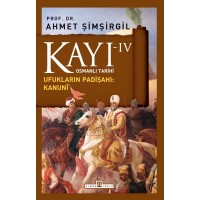 Osmanlı Tarihi Kayı 4 Ufukların Padişahı Kanuni