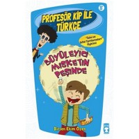 Profesör Kip ile Türkçe 8 Büyüleyici Misketin Peşinde