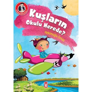 Dedemden Mektuplar 2 Kuşların Okulu Nerede