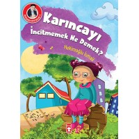 Dedemden Mektuplar 4 Karıncayı İncitmemek Ne Demek