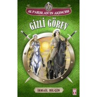 Alparslanın Akıncısı Gizli Görev