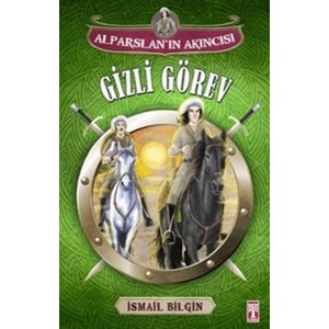 Alparslanın Akıncısı Gizli Görev