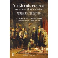 Ötekilerin Peşinde Ahmet Yaşar Ocak'a Armağan